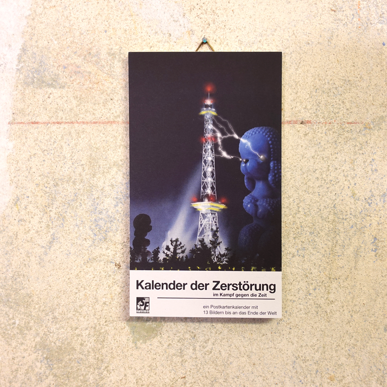 Kalender der Zerstörung Teil 3  Postkartenkalender - Kampf gegen die Zeit