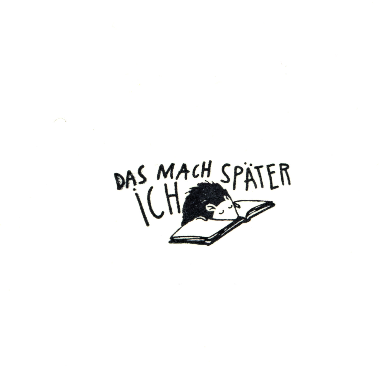 das  mach ich später / Einzelstempel /2x4cm