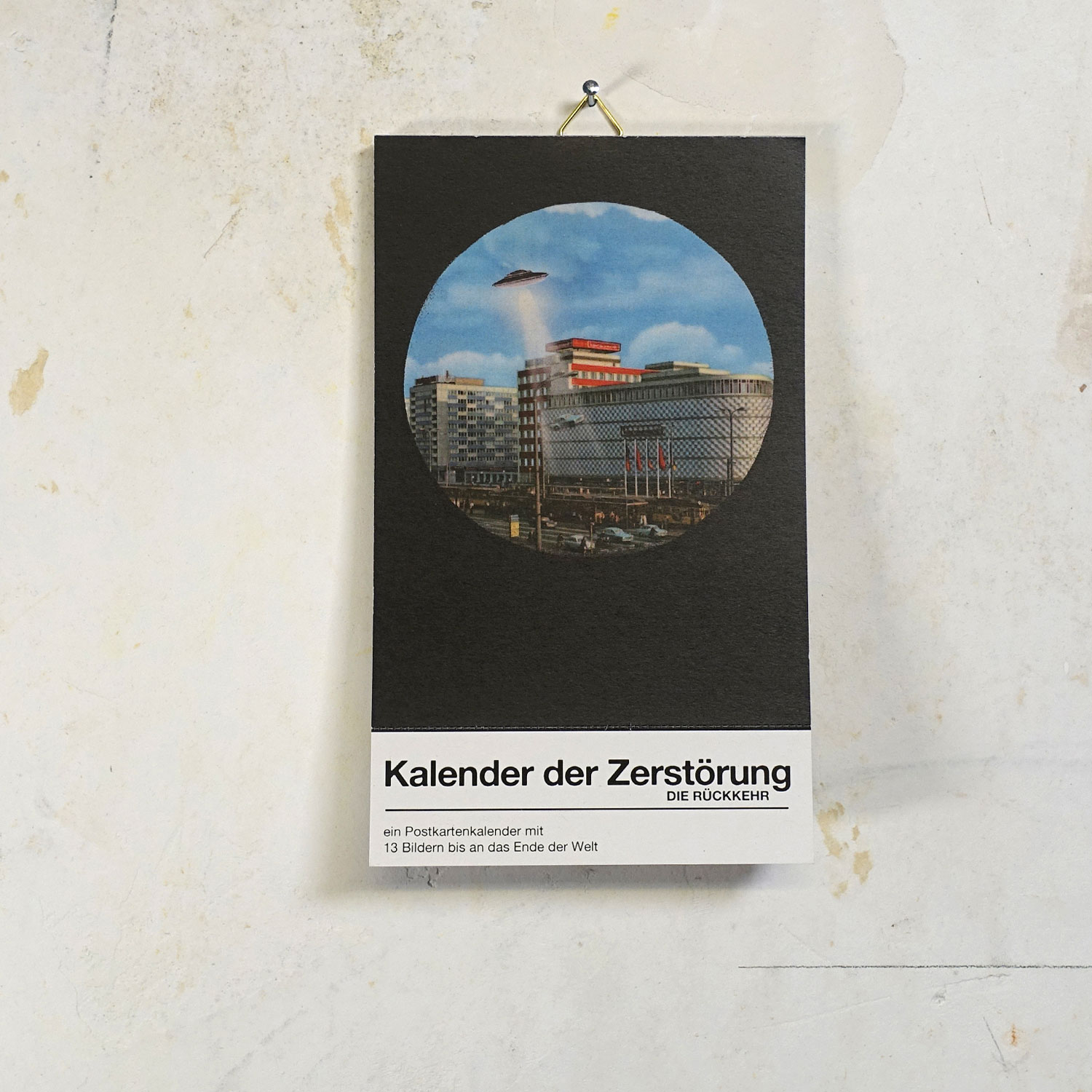 Kalender der Zerstörung 2 - Die Rückkehr, Postkartenkalender Kalender der Zerstörung 2 - Die Rückkehr, Postkartenkalender