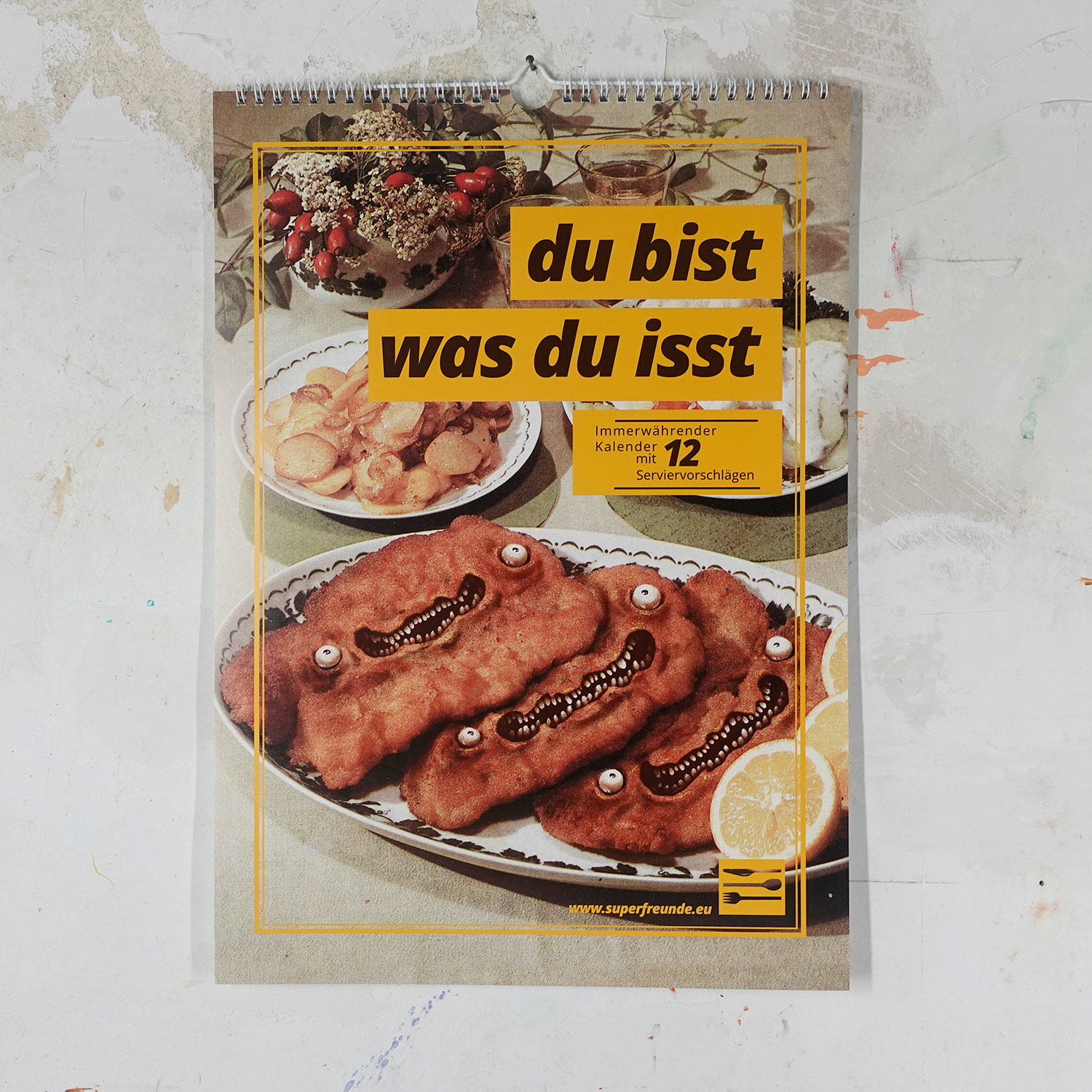 Du bist was du Isst, Best of, Immerwährender Kalender A3 Du bist was du Isst, Best of, Immerwährender Kalender A3