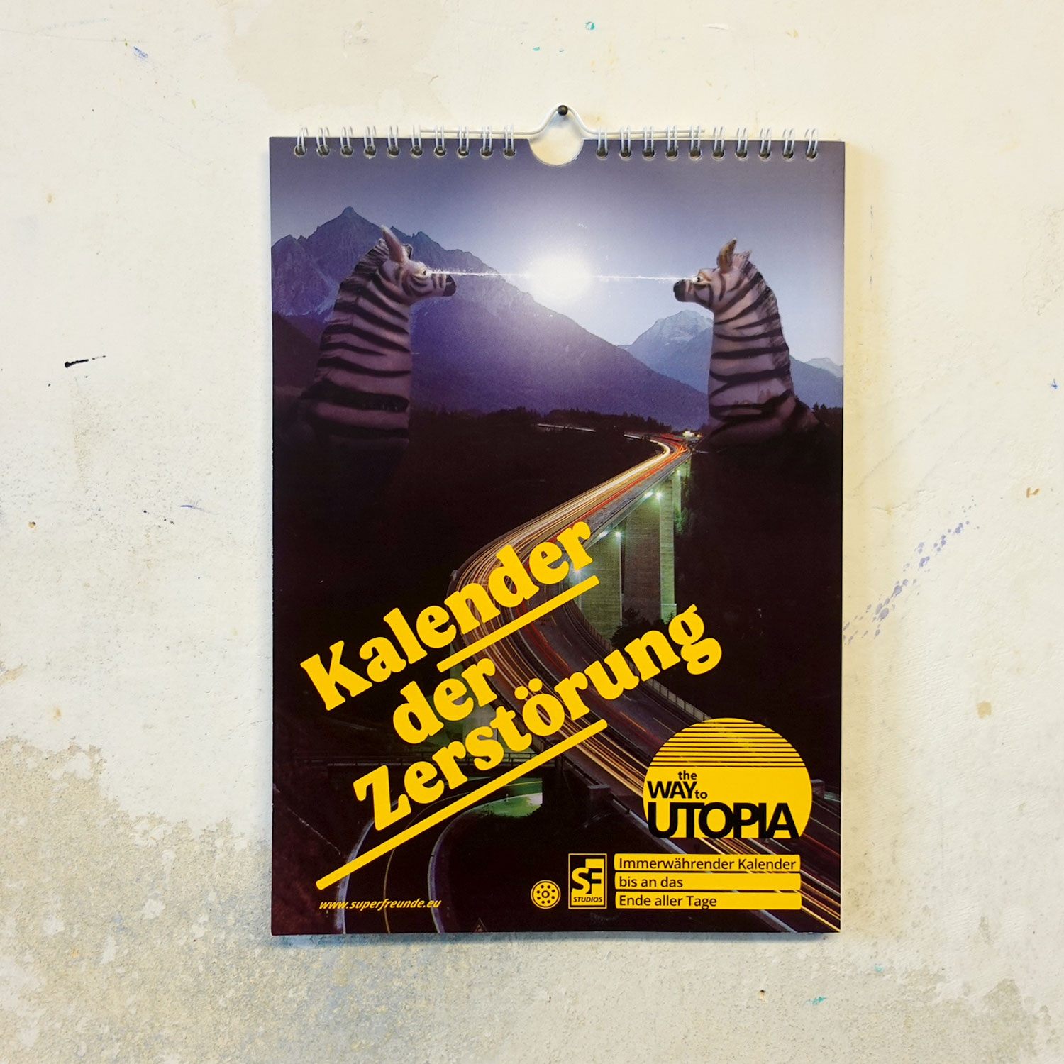 Kalender der Zerstörung 3 - The Way to Utopia, Immerwährender Kalender A4 Kalender der Zerstörung 3 - The Way to Utopia, Immerwährender Kalender A4